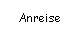 Anreise