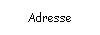 Adresse